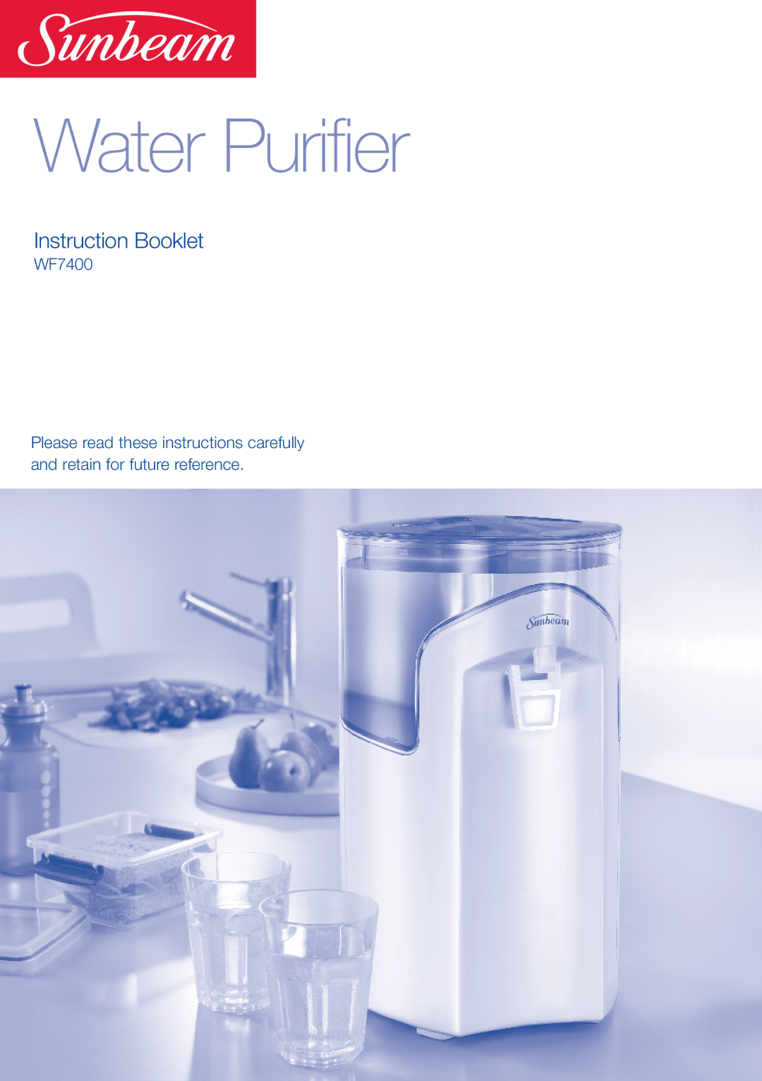 Sunbeam WF7400 manual Water Purifier 