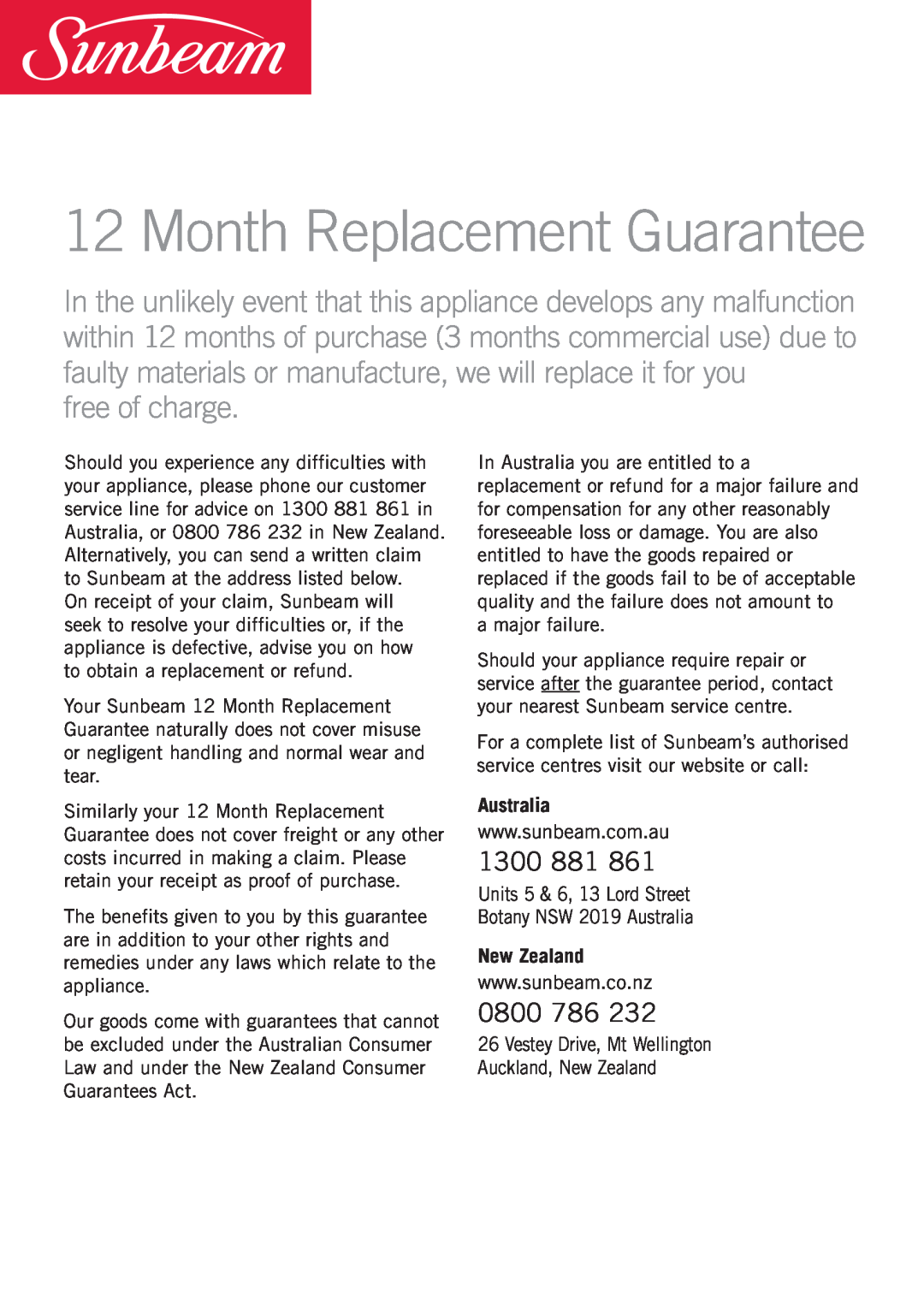 Sunbeam WW4500D manual Month Replacement Guarantee, 1300, 0800, Australia, New Zealand, free of charge 