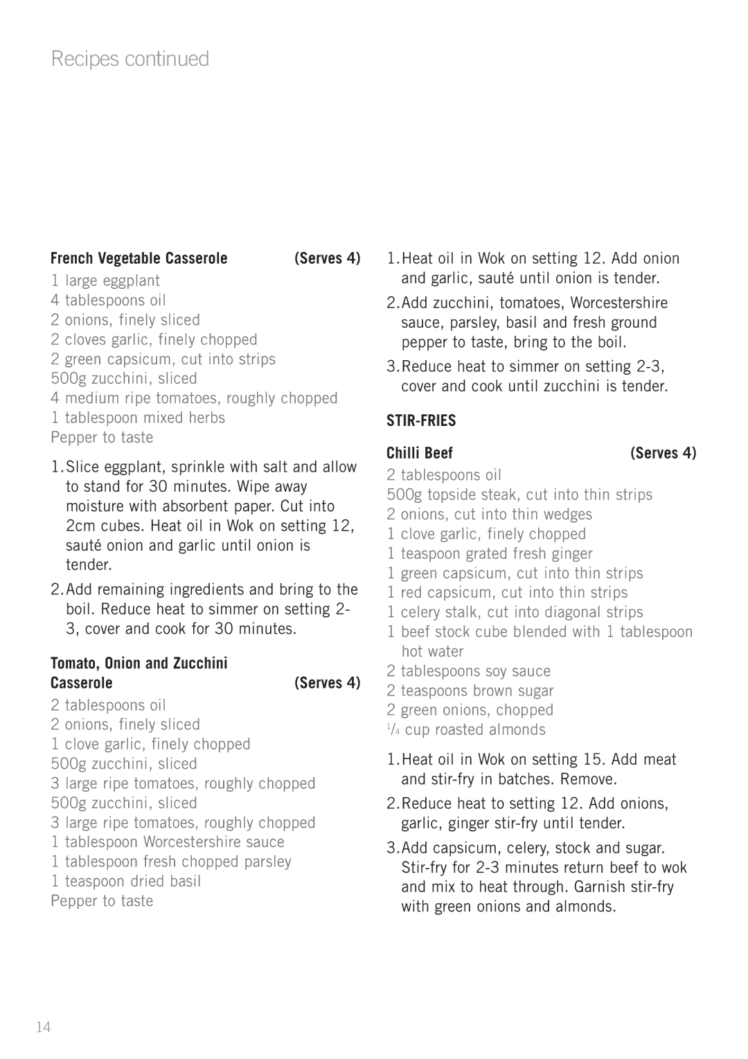 Sunbeam WW7500 manual French Vegetable Casserole, Tomato, Onion and Zucchini Casserole, Stir-Fries, Chilli Beef 