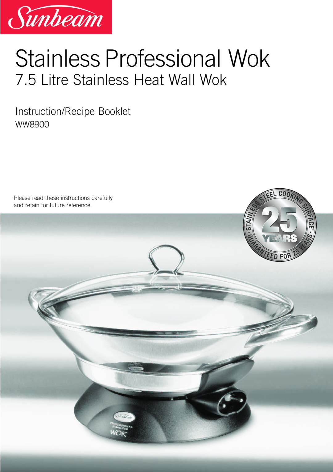 Sunbeam WW8900 manual Stainless Professional Wok 