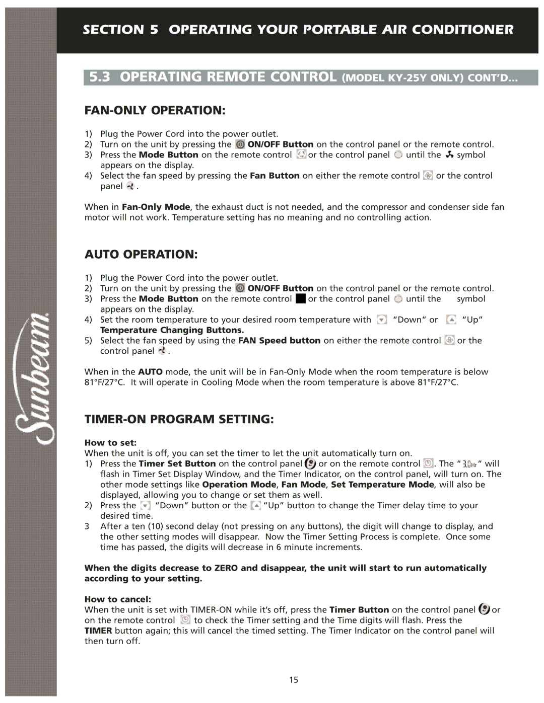 Sunbeam KY-25 user manual FAN-ONLY Operation, Auto Operation, TIMER-ON Program Setting 