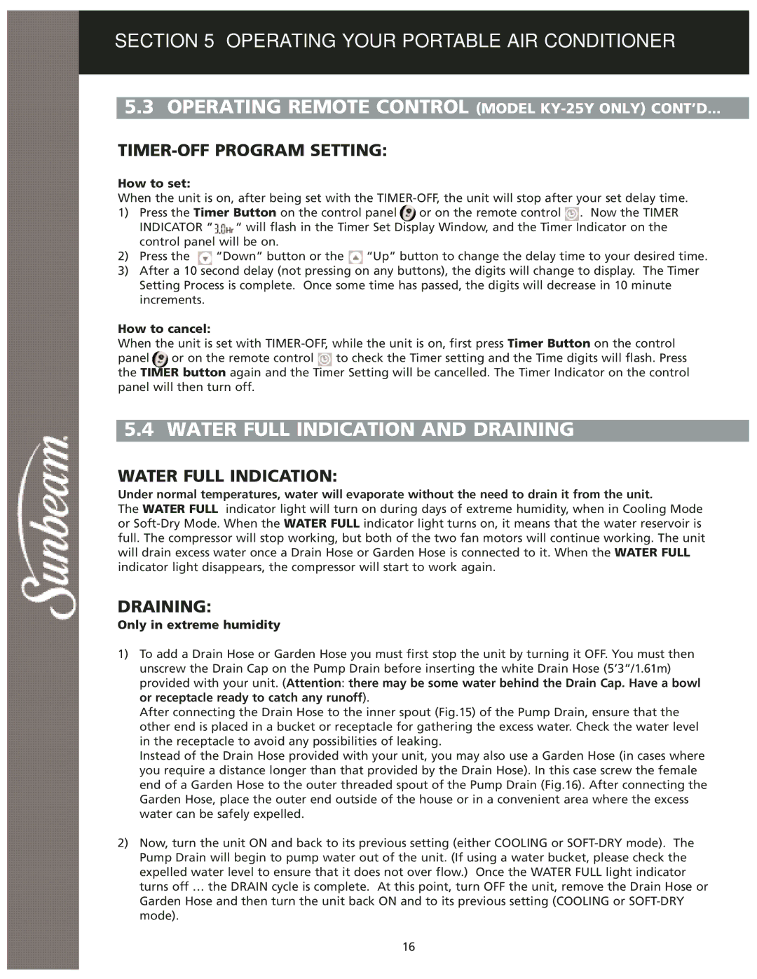 Sunbeam KY-25 user manual Water Full Indication and Draining, TIMER-OFF Program Setting 