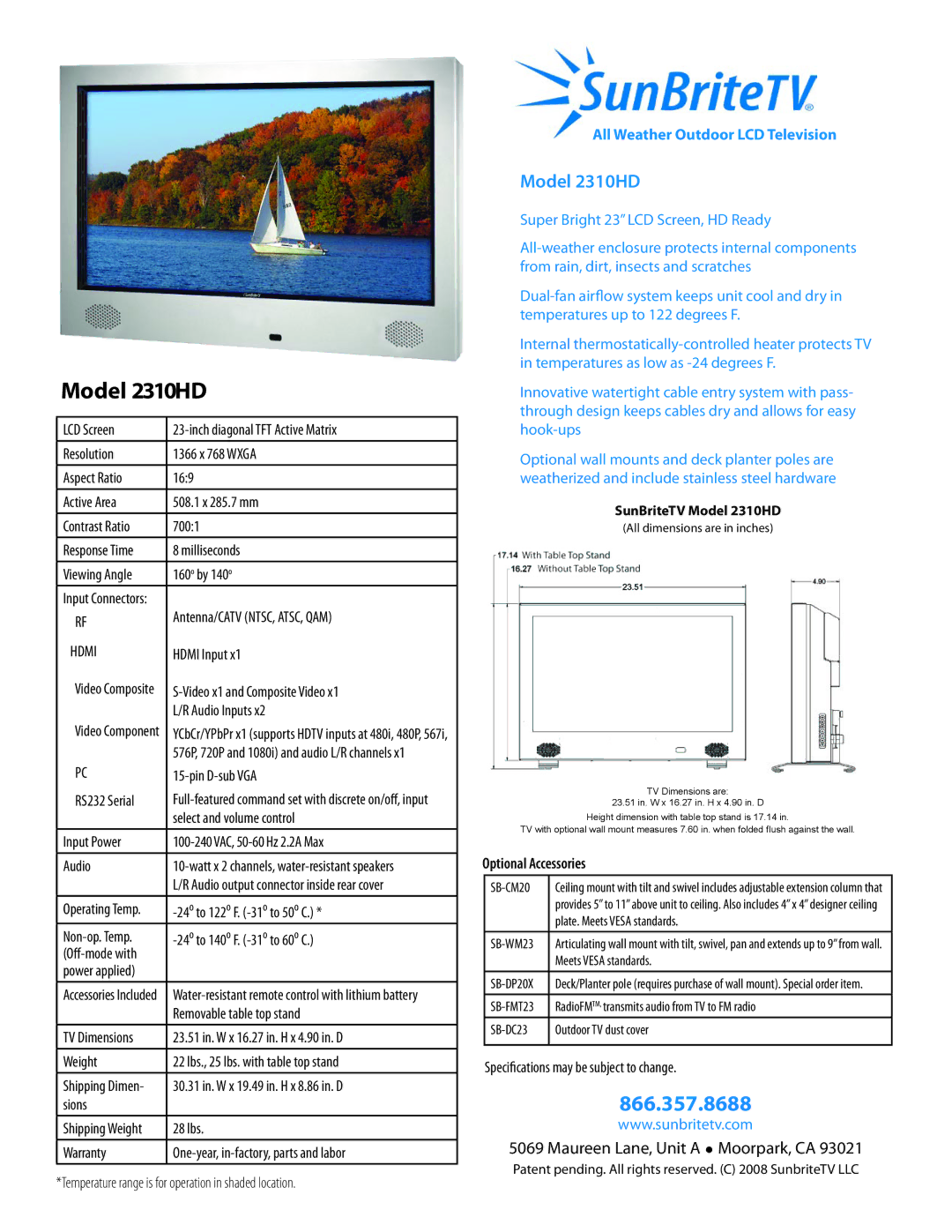 SunBriteTV 2310HD manual Milliseconds, Viewing Angle 160o by 140o, Antenna/CATV NTSC, ATSC, QAM, Hdmi Input, Audio Inputs 