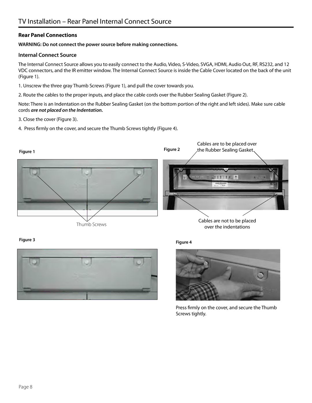 SunBriteTV SB-4660HD-SL manual TV Installation Rear Panel Internal Connect Source, Rubber Sealing Gasket, Thumb Screws 