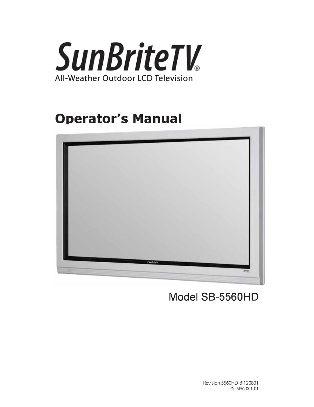 SunBriteTV SB5560HDBL, SB5560HDSL manual Operator’s Manual, Model SB-5560HD, All-Weather Outdoor LCD Television 
