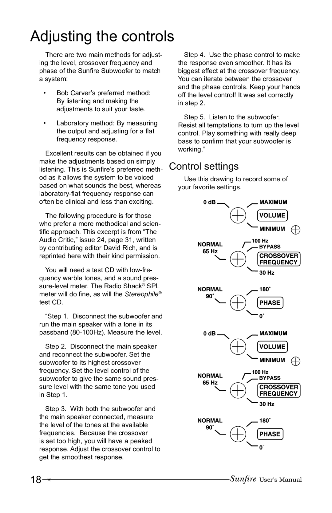 Sunfire 12 user manual Adjusting the controls, Control settings 