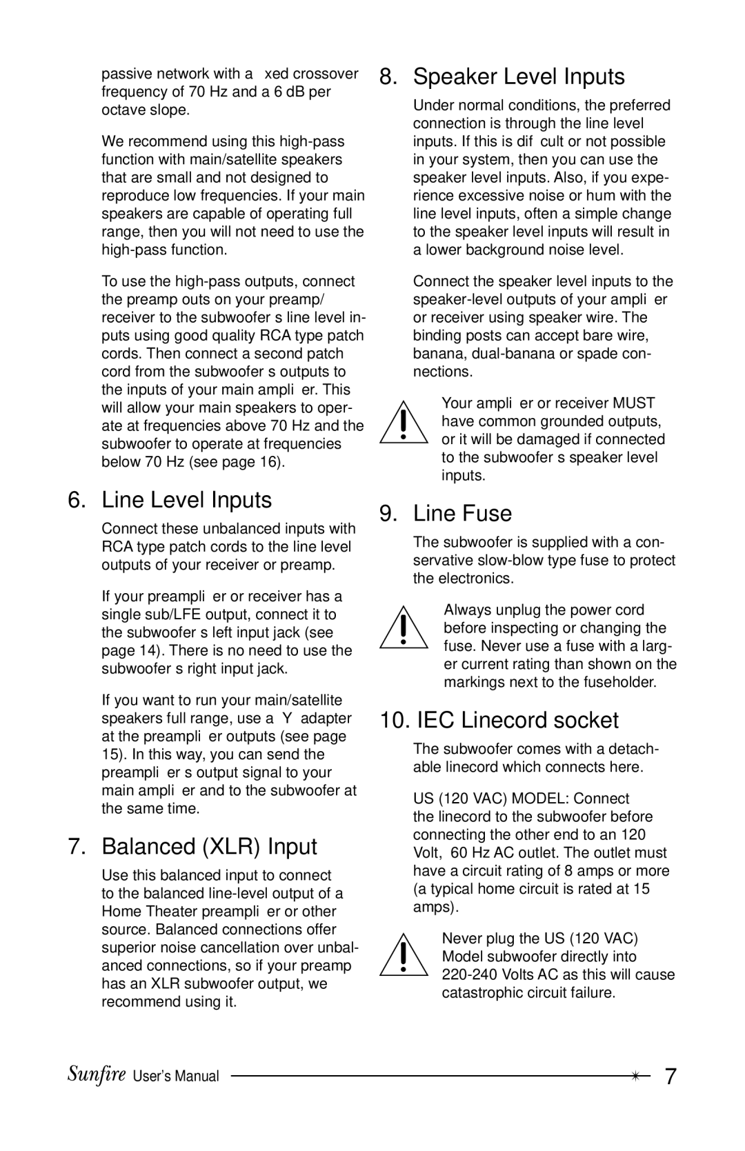 Sunfire 12 user manual Line Level Inputs, Balanced XLR Input, Speaker Level Inputs, Line Fuse, IEC Linecord socket 