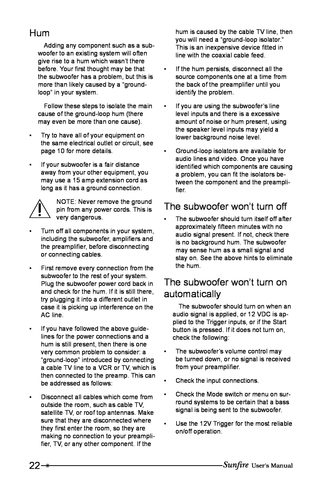 Sunfire 12 user manual The subwoofer won’t turn off, The subwoofer won’t turn on automatically 