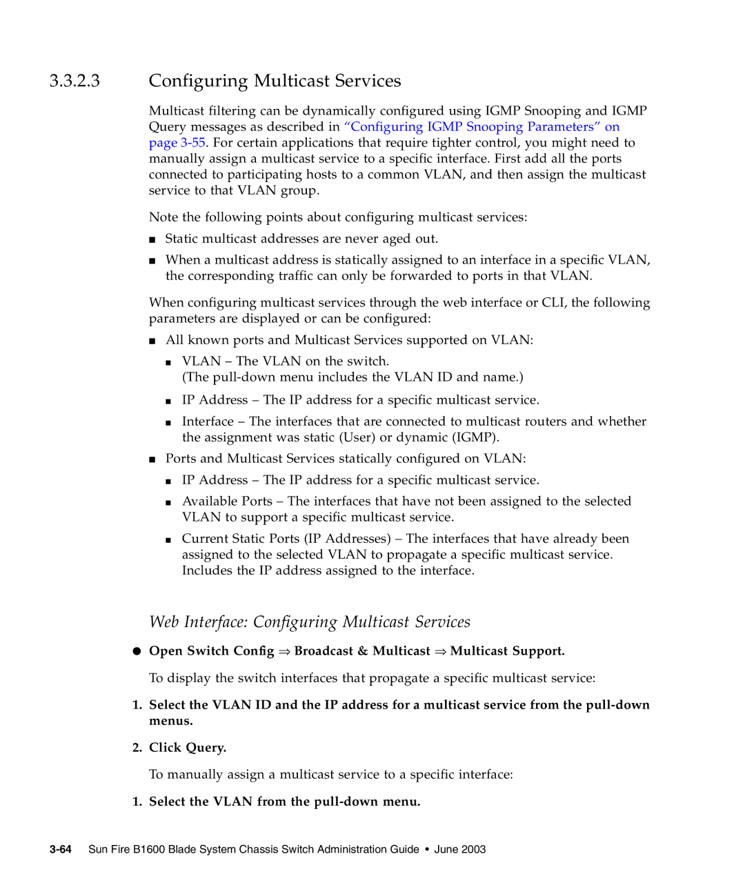 Sunfire B1600 manual Web Interface Configuring Multicast Services 