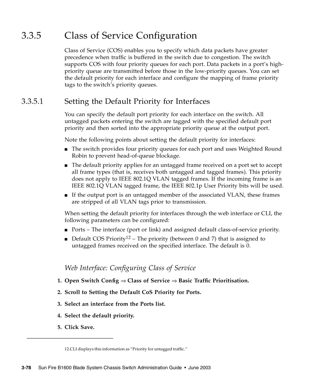 Sunfire B1600 manual Class of Service Configuration, Setting the Default Priority for Interfaces 