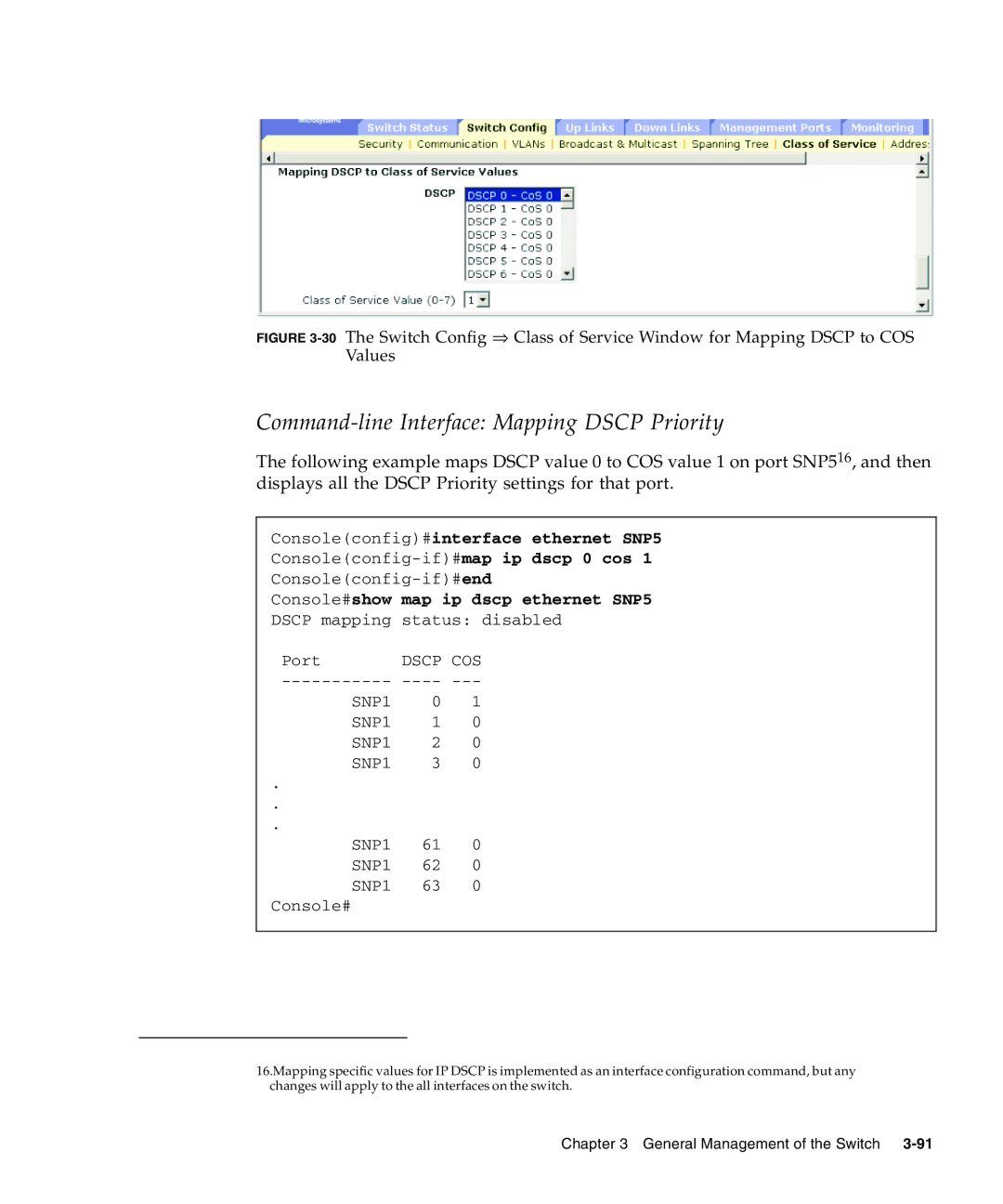 Sunfire B1600 manual Command-line Interface Mapping Dscp Priority, Consoleconfig#interface ethernet SNP5 