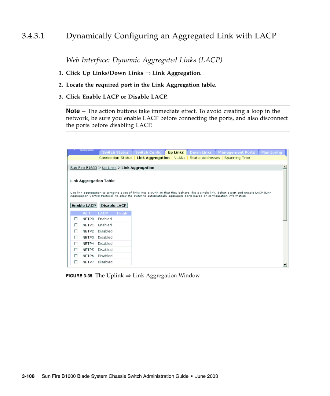 Sunfire B1600 manual Dynamically Configuring an Aggregated Link with Lacp, Web Interface Dynamic Aggregated Links Lacp 