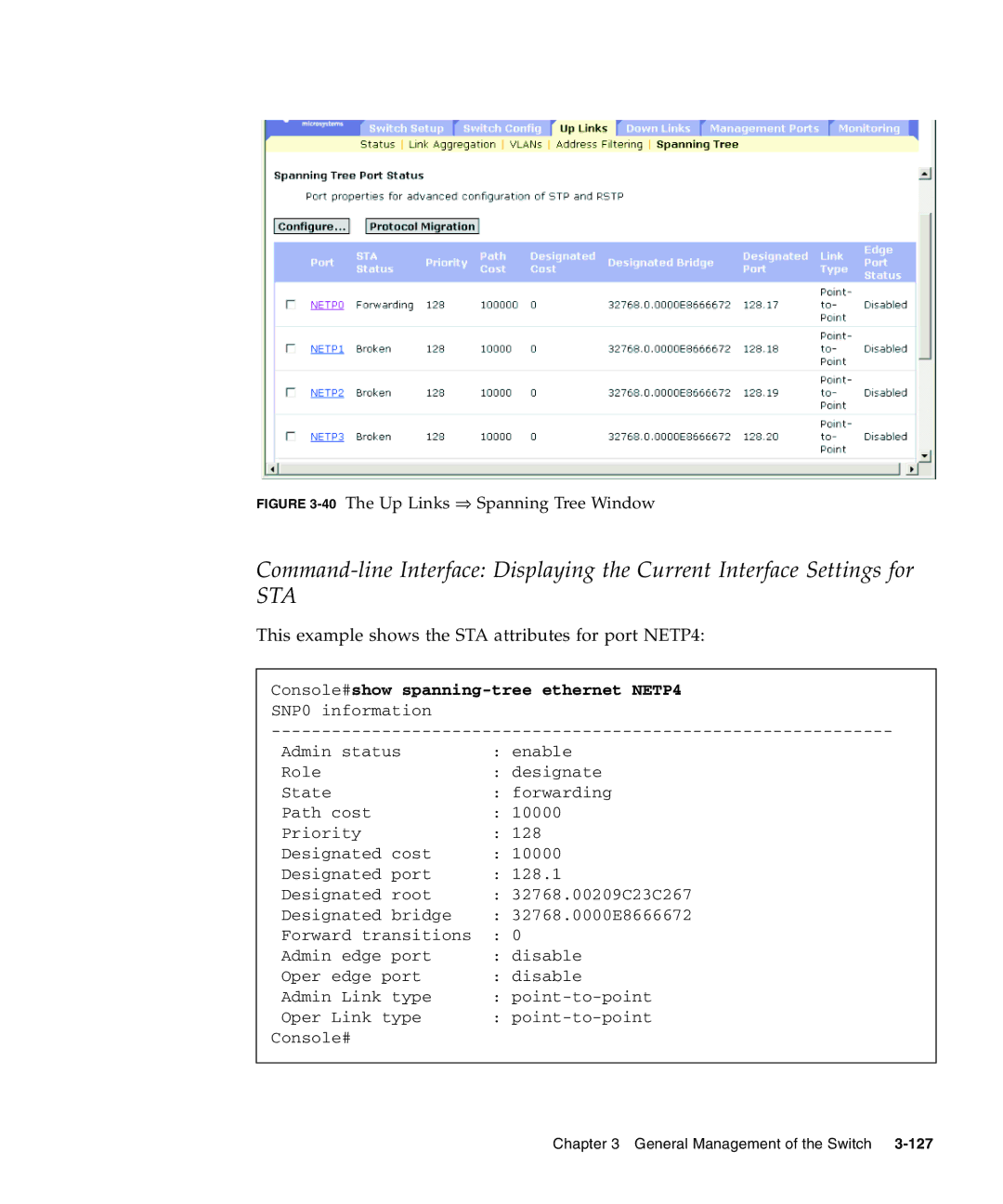 Sunfire B1600 manual 40The Up Links ⇒ Spanning Tree Window, Console#show spanning-tree ethernet NETP4 