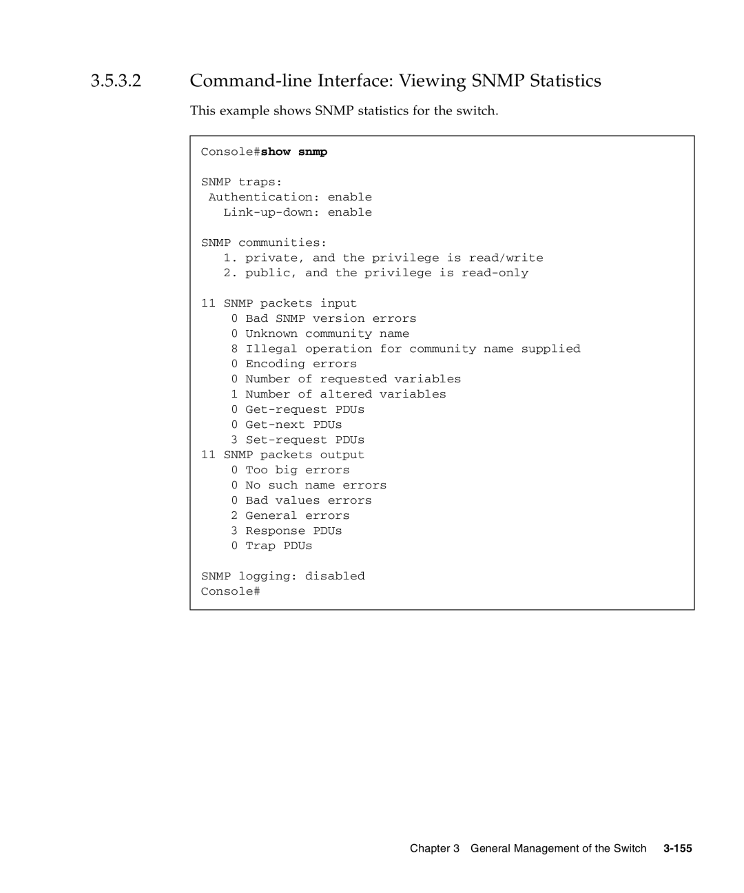 Sunfire B1600 manual Command-line Interface Viewing Snmp Statistics, Console#show snmp 