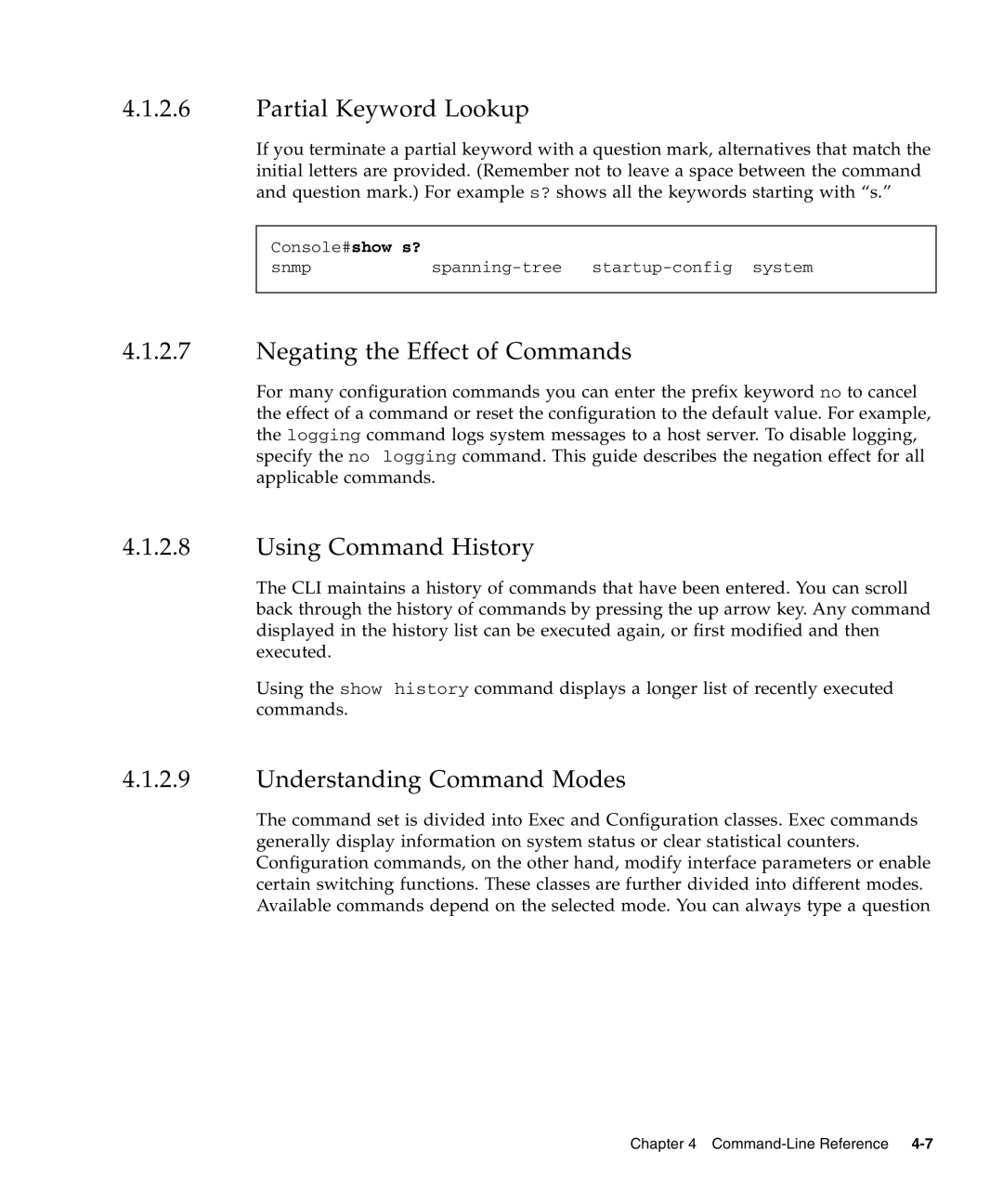 Sunfire B1600 Partial Keyword Lookup, Negating the Effect of Commands, Using Command History, Understanding Command Modes 