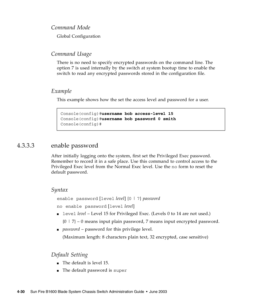 Sunfire B1600 manual Enable password, Command Usage 