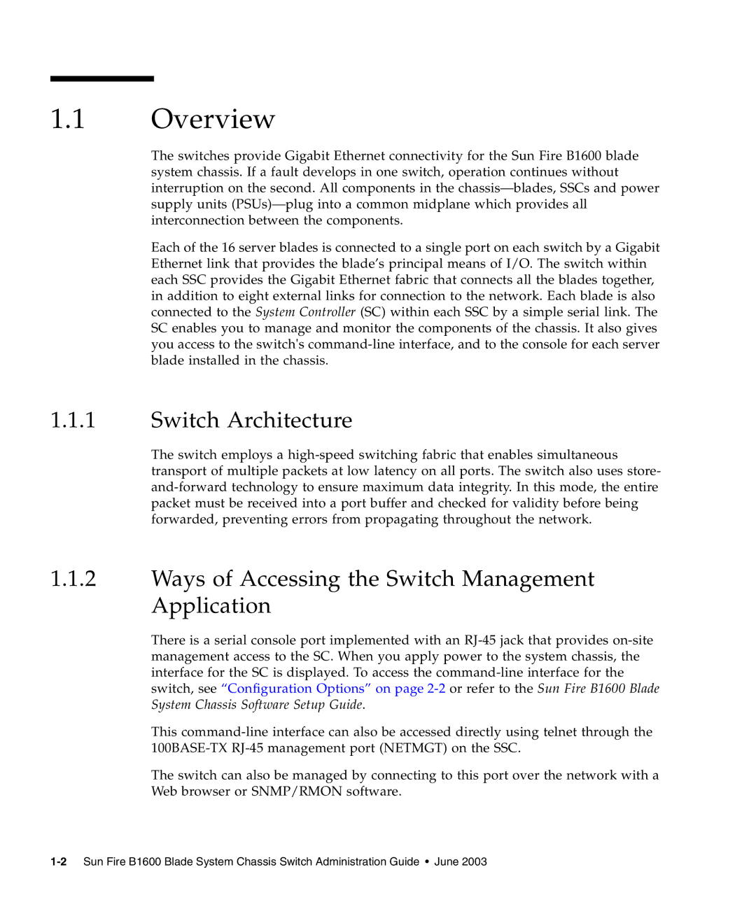 Sunfire B1600 manual Overview, Switch Architecture, Ways of Accessing the Switch Management Application 