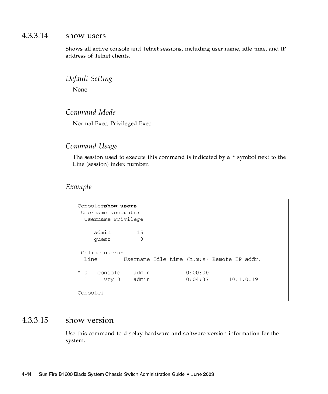 Sunfire B1600 manual Show users, Show version, Console#show users 
