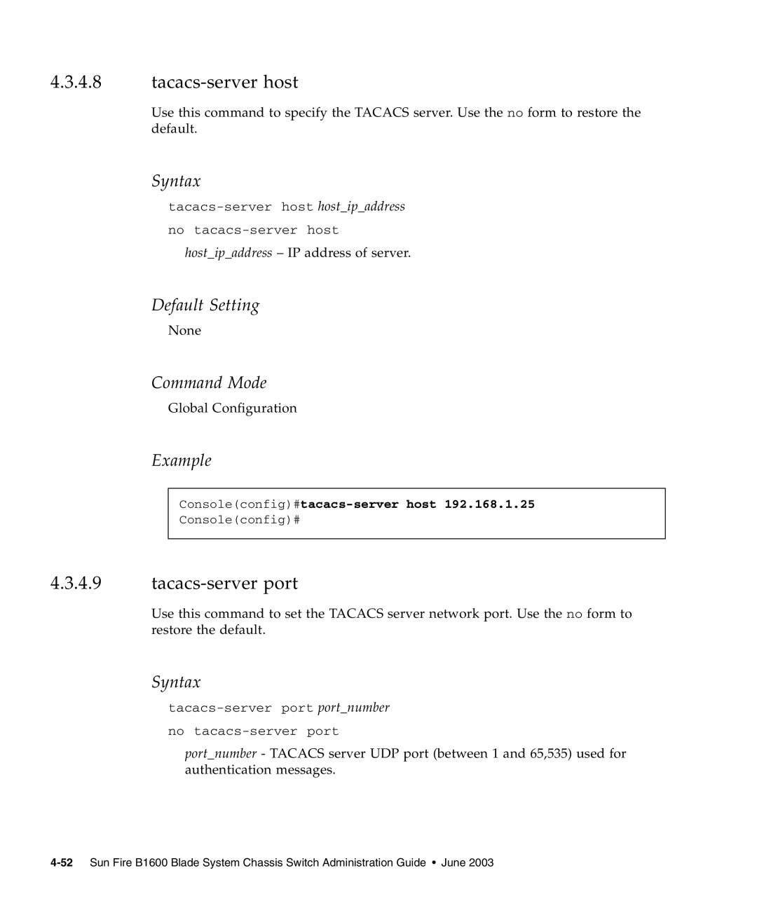 Sunfire B1600 manual Tacacs-server host, Tacacs-server port 