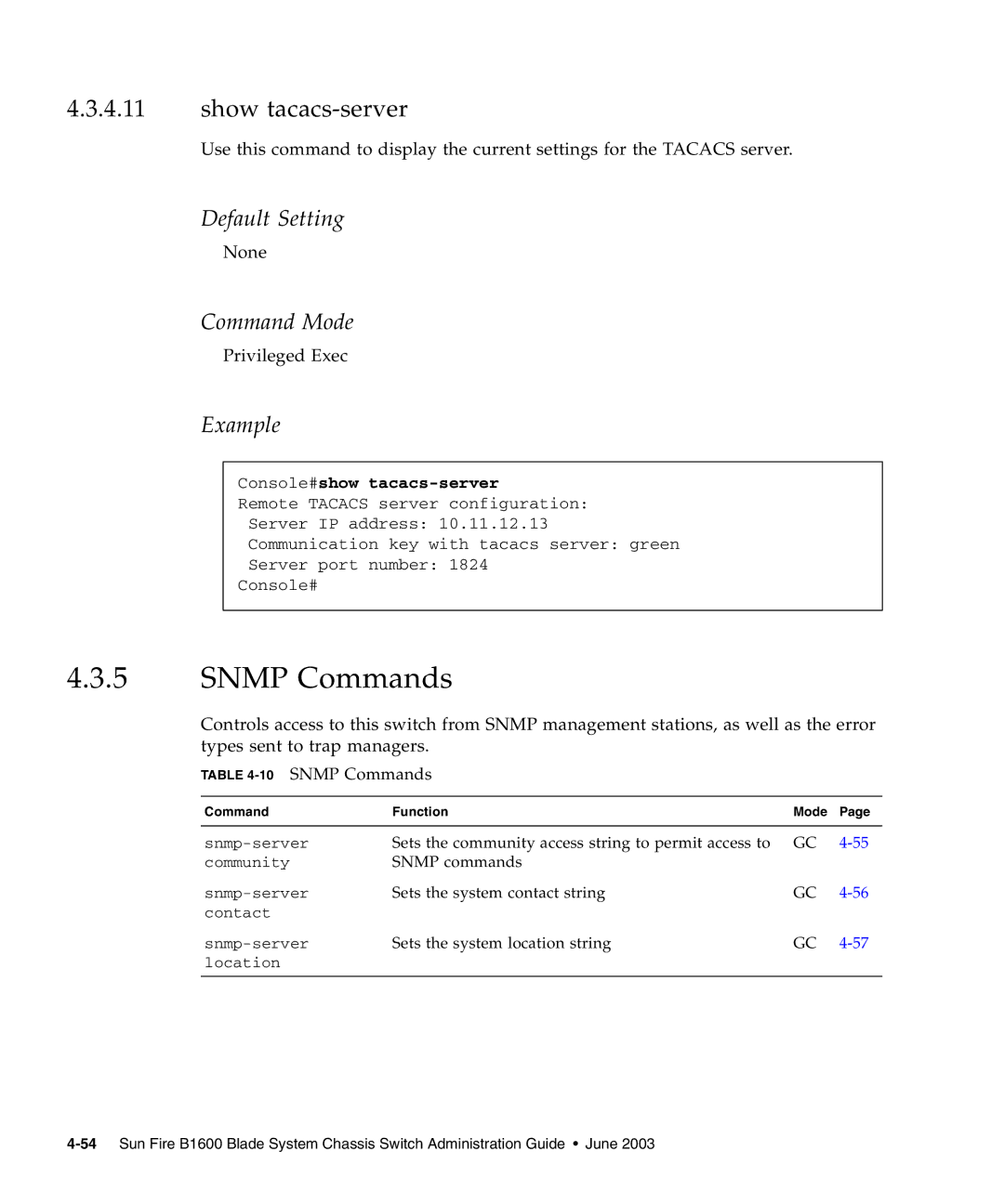 Sunfire B1600 manual Snmp Commands, Show tacacs-server, Console#show tacacs-server, 10SNMP Commands 