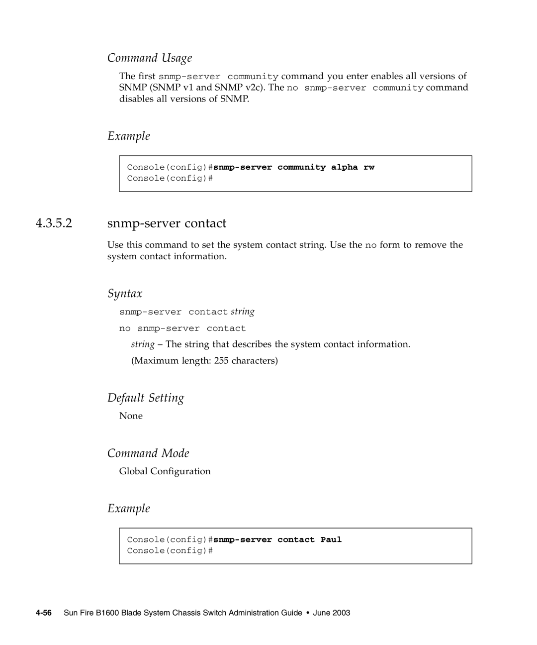 Sunfire B1600 Snmp-server contact, Consoleconfig#snmp-server community alpha rw, Consoleconfig#snmp-server contact Paul 