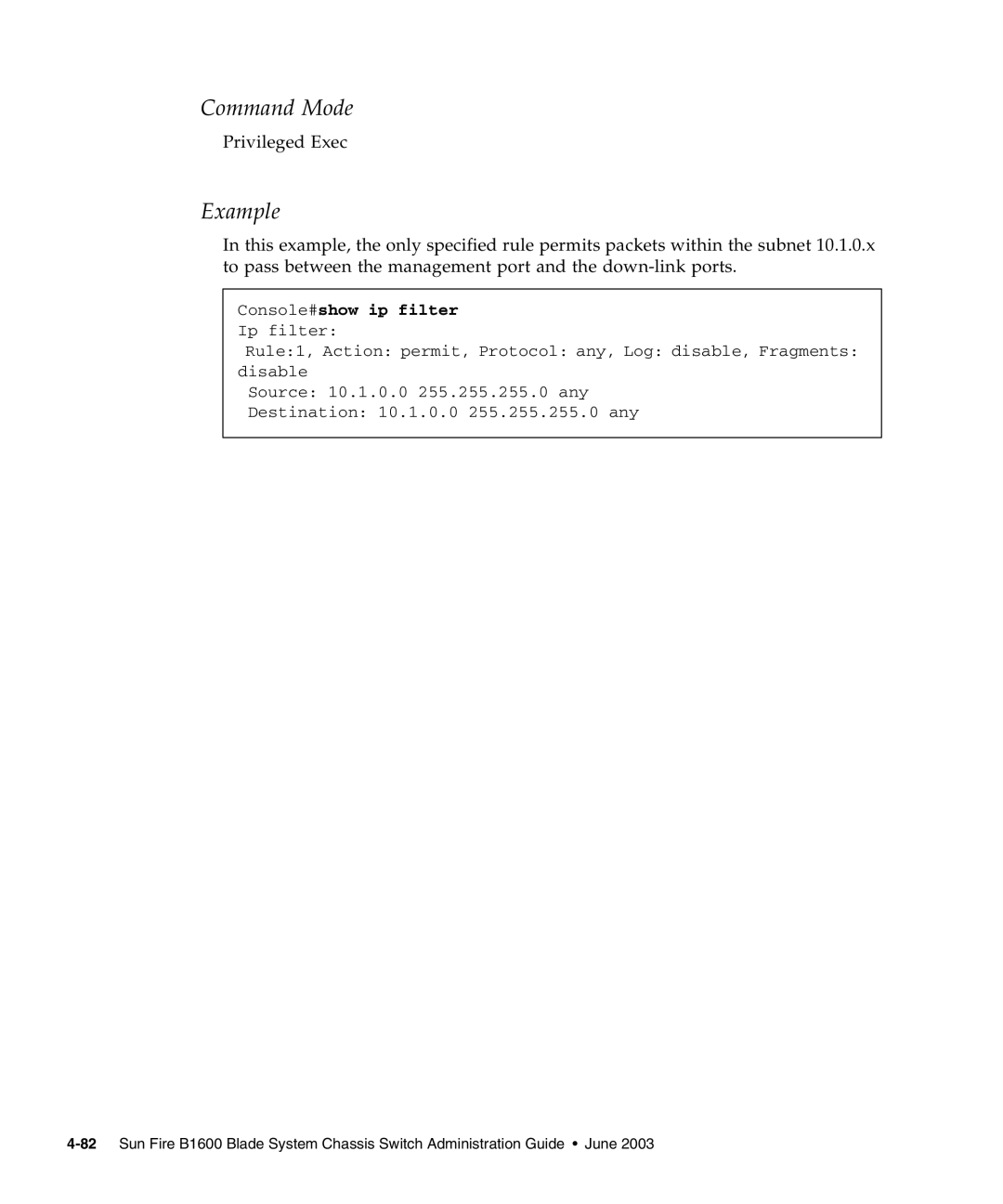 Sunfire B1600 manual Command Mode, Console#show ip filter 