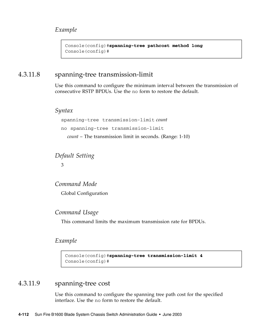 Sunfire B1600 manual Spanning-tree transmission-limit, Spanning-tree cost, Consoleconfig#spanning-tree pathcost method long 