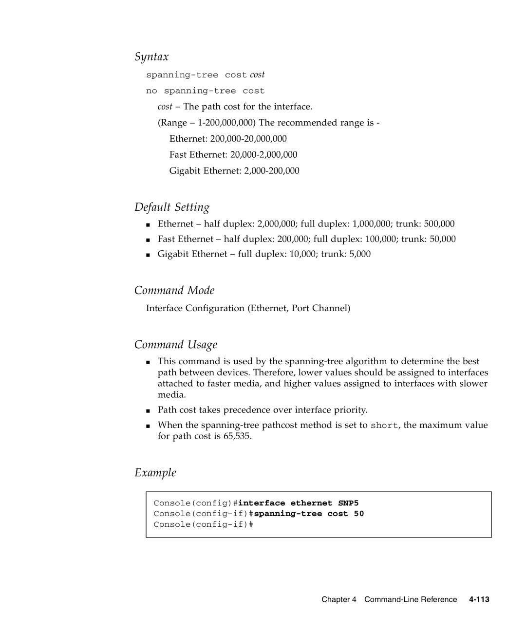 Sunfire B1600 manual Spanning-tree cost cost No spanning-tree cost 