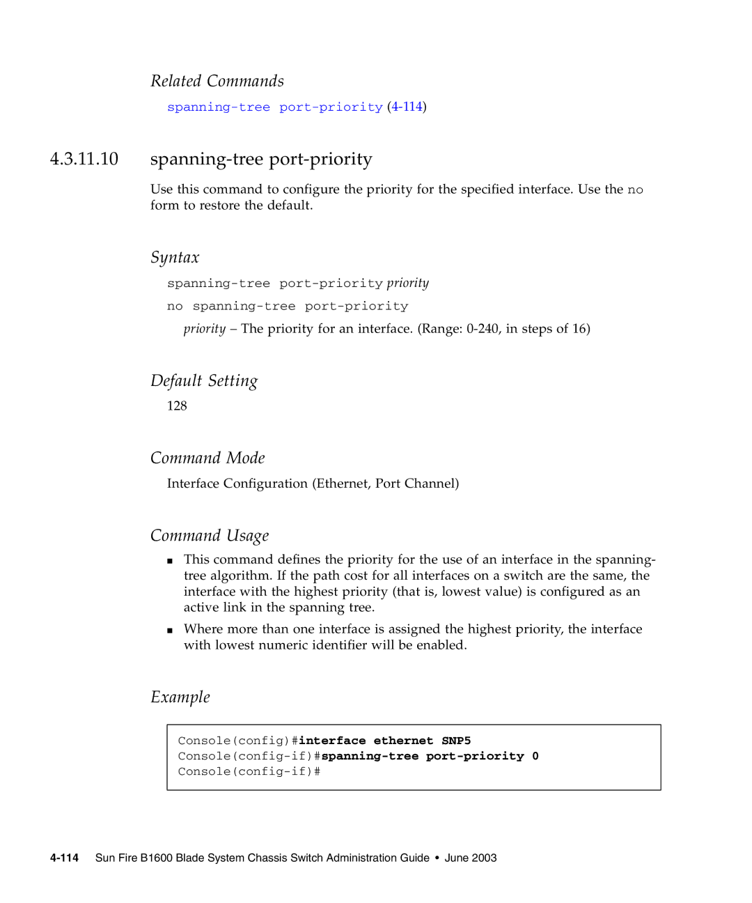 Sunfire B1600 manual Spanning-tree port-priority, Related Commands 