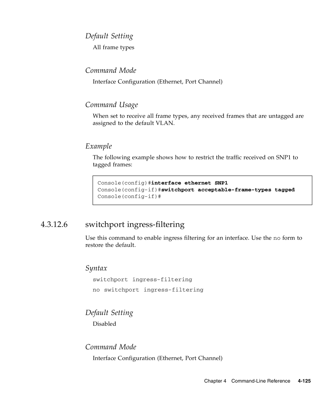 Sunfire B1600 manual Switchport ingress-filtering, Command Usage 