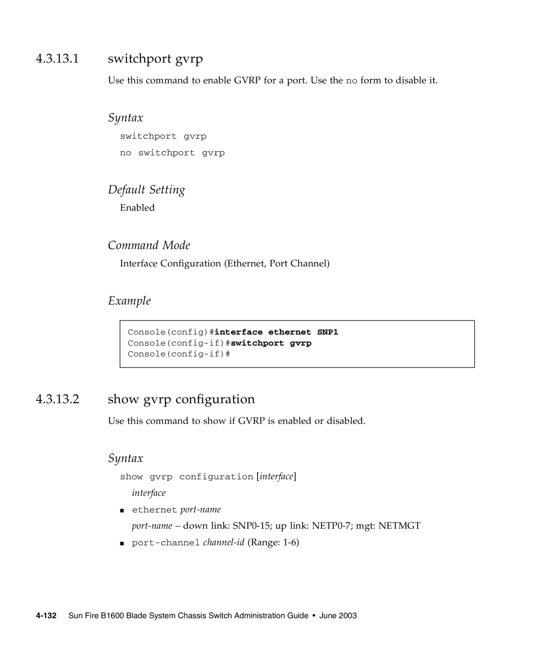 Sunfire B1600 manual Switchport gvrp, Show gvrp configuration, Consoleconfig#interface ethernet SNP1 