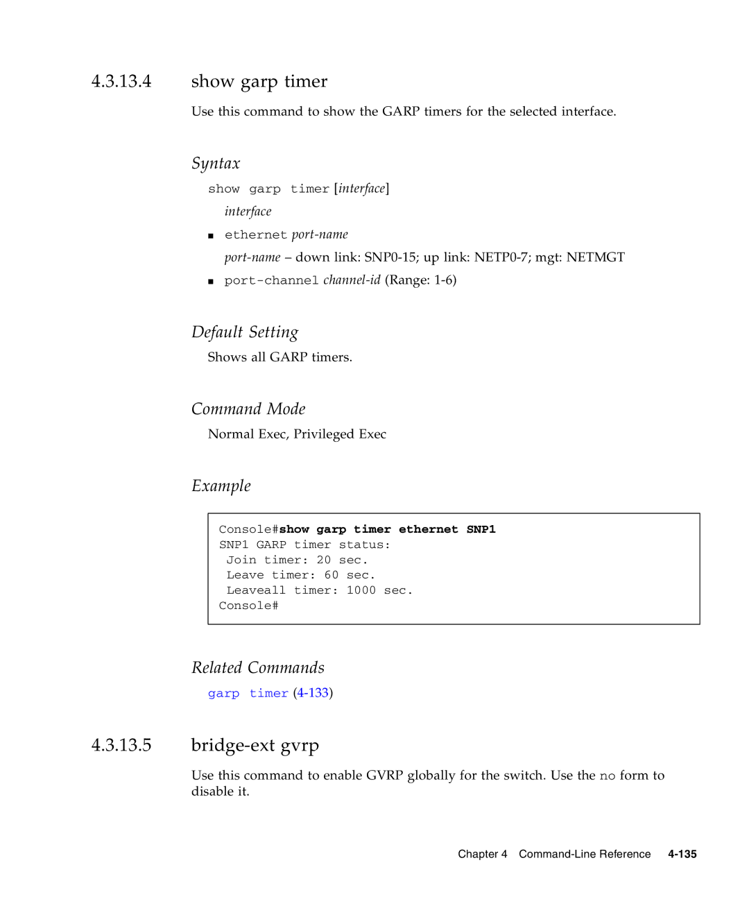 Sunfire B1600 manual Show garp timer, Bridge-ext gvrp, Console#show garp timer ethernet SNP1 