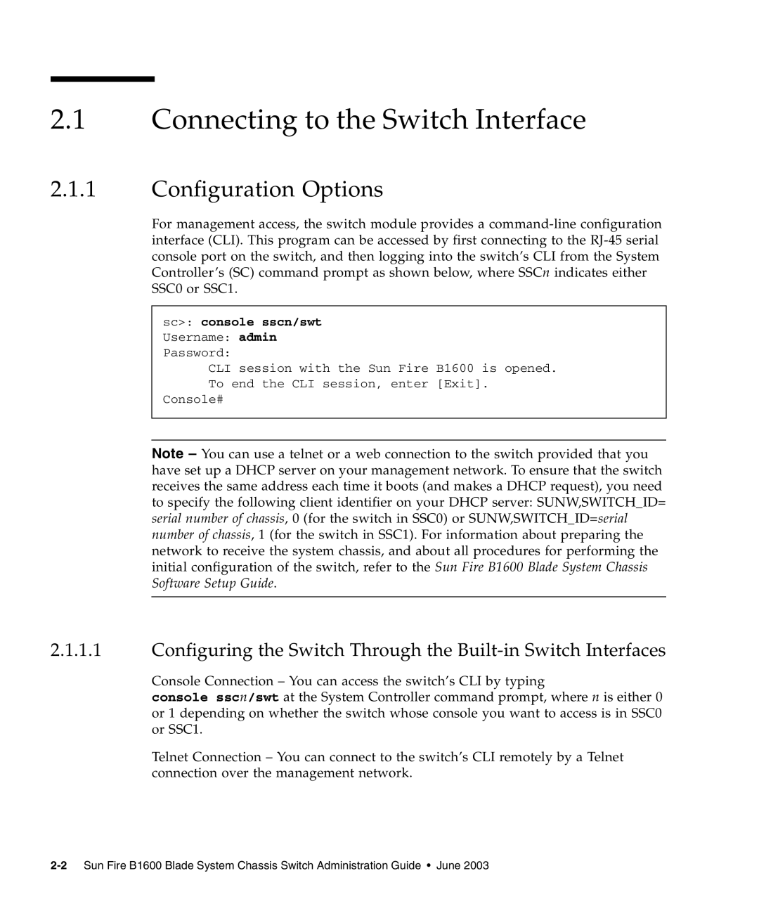 Sunfire B1600 manual Connecting to the Switch Interface, Configuration Options, Sc console sscn/swt 