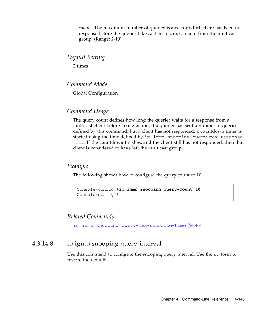 Sunfire B1600 manual Ip igmp snooping query-interval, Consoleconfig#ip igmp snooping query-count 