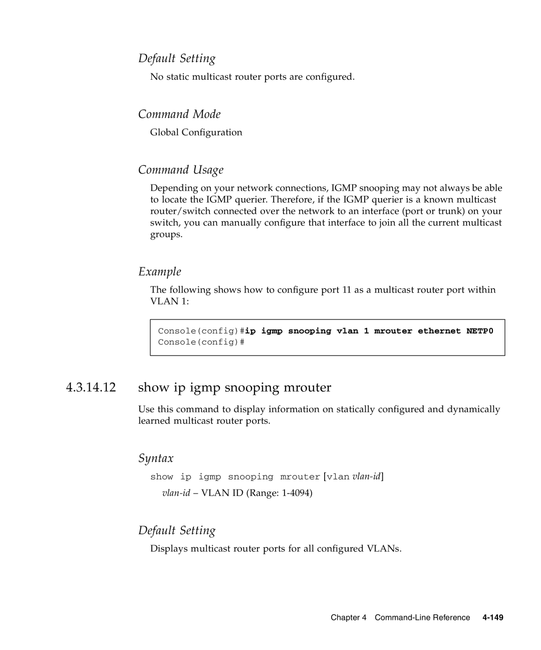 Sunfire B1600 manual Show ip igmp snooping mrouter, Consoleconfig#ip igmp snooping vlan 1 mrouter ethernet NETP0 