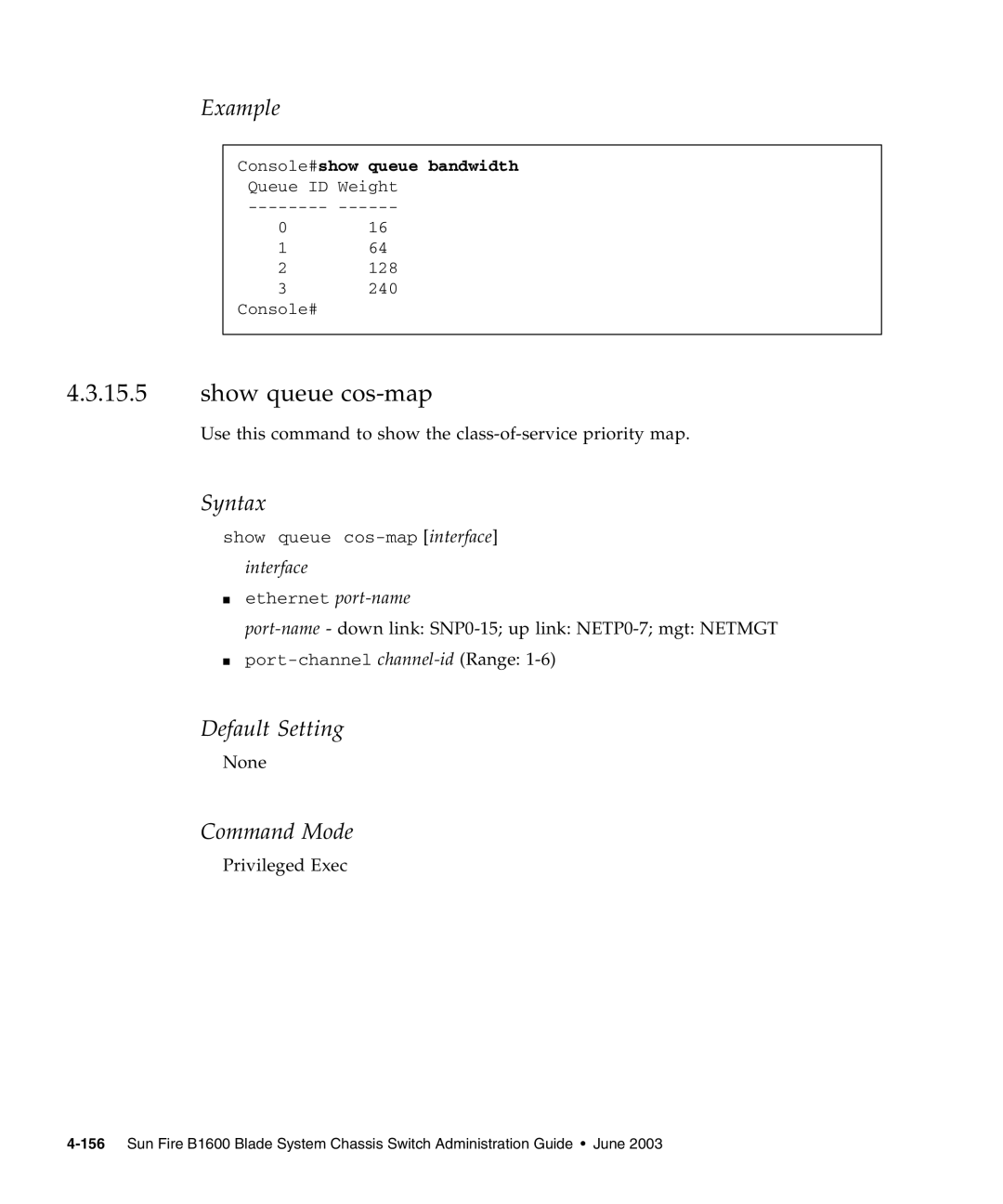 Sunfire B1600 manual Show queue cos-map, Syntax 