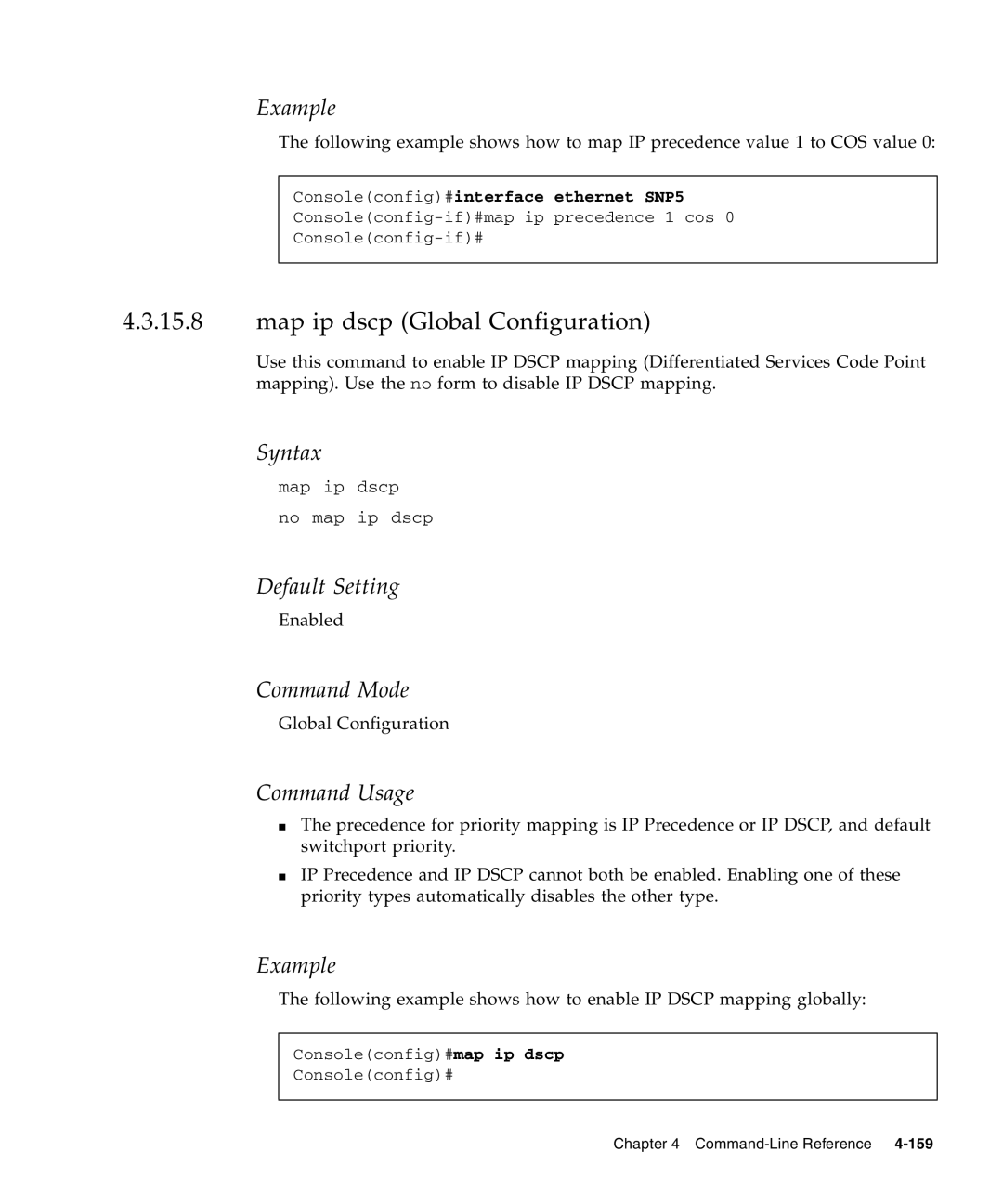 Sunfire B1600 manual Map ip dscp Global Configuration, Consoleconfig#interface ethernet SNP5 