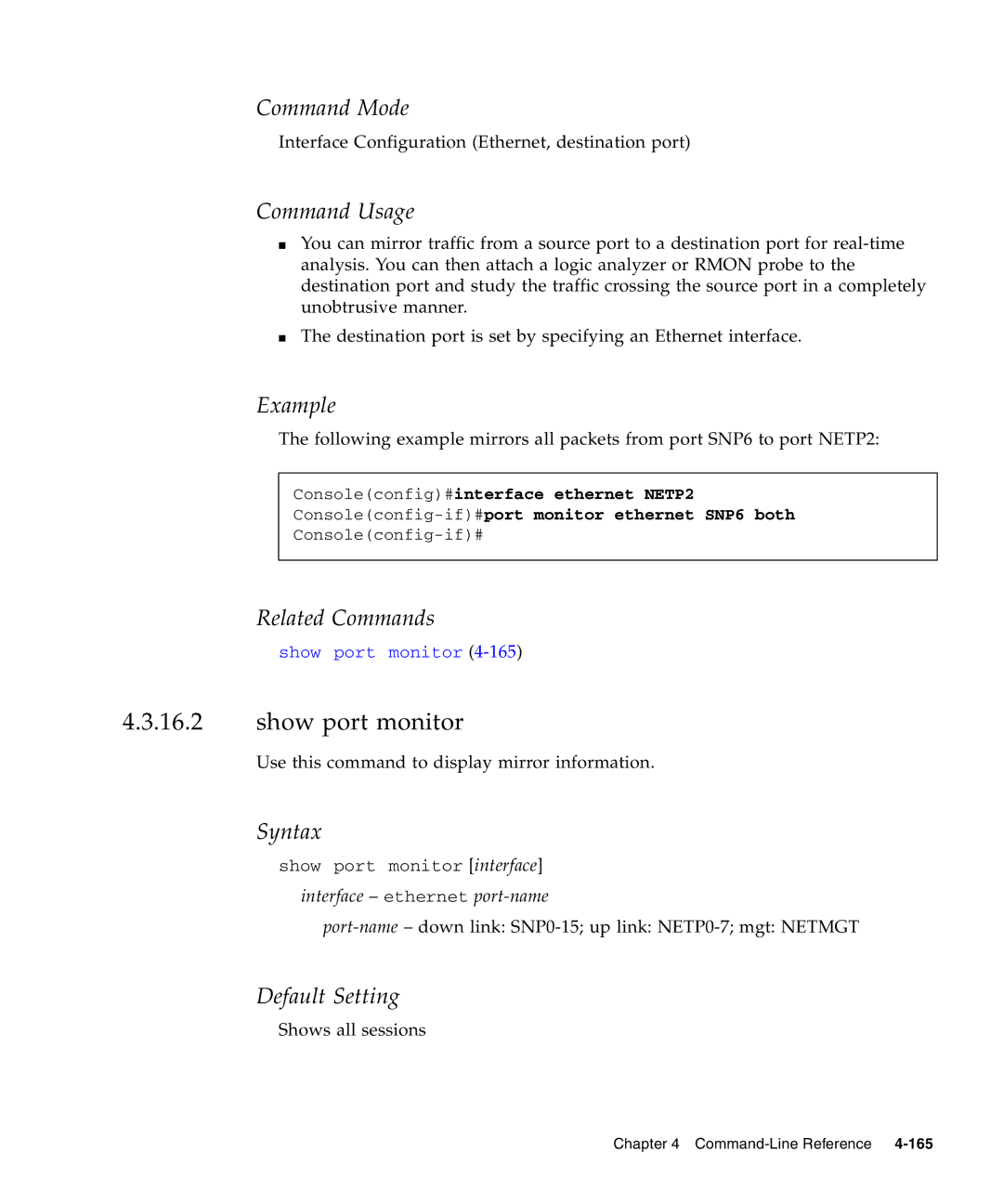 Sunfire B1600 manual Show port monitor, Command Usage 