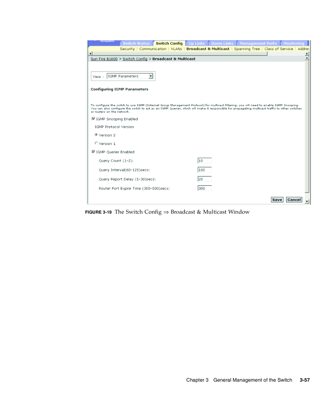 Sunfire B1600 manual 19The Switch Config ⇒ Broadcast & Multicast Window 