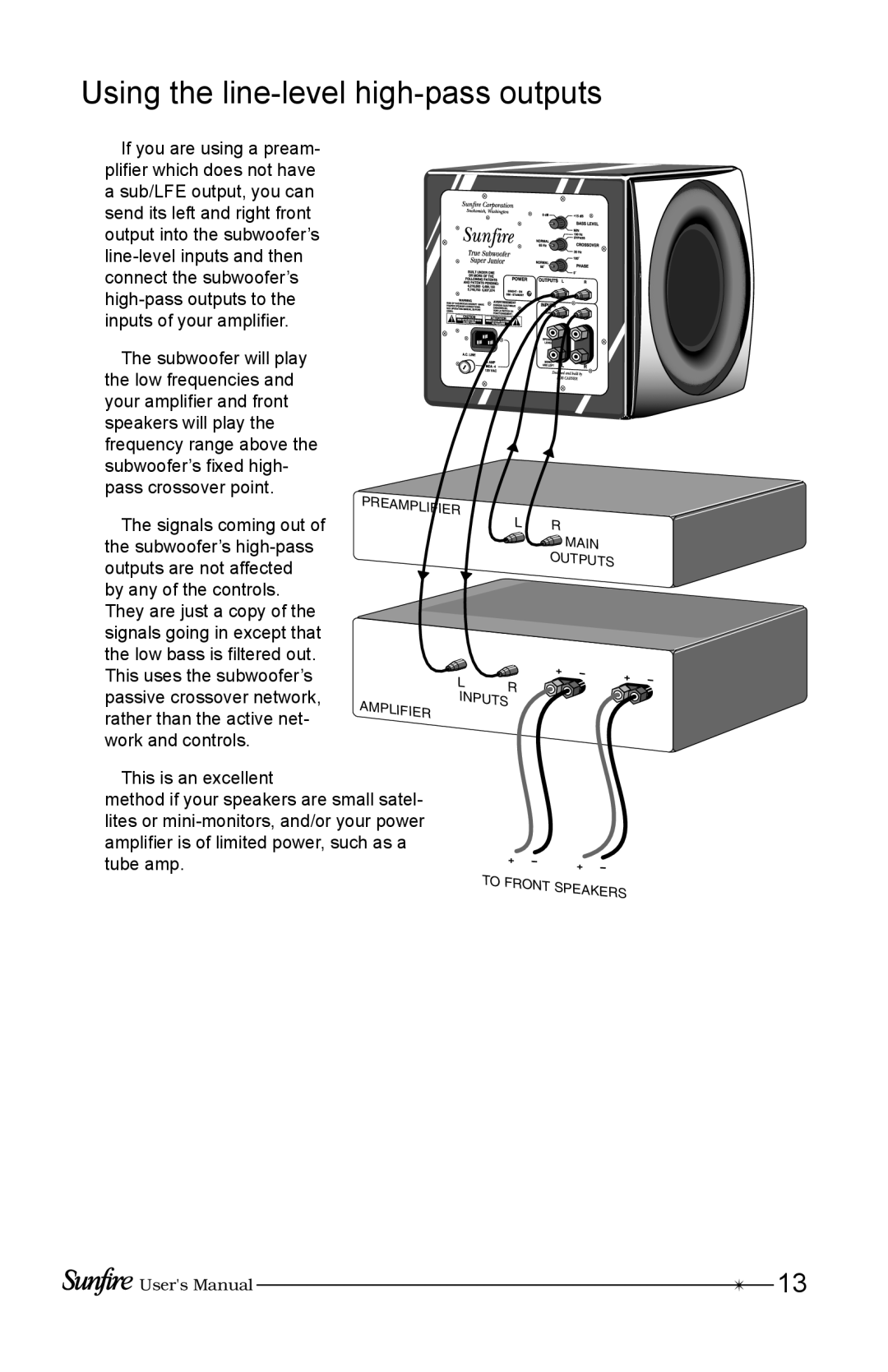 Sunfire Home Theater System manual Using the line-level high-passoutputs 
