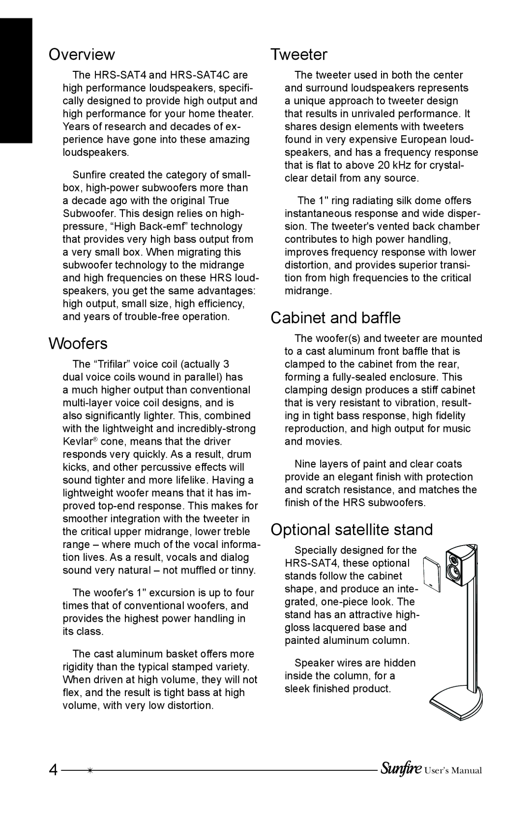 Sunfire HRS-SAT4C user manual OverviewTweeter, Woofers, Cabinet and baffle, Optional satellite stand 