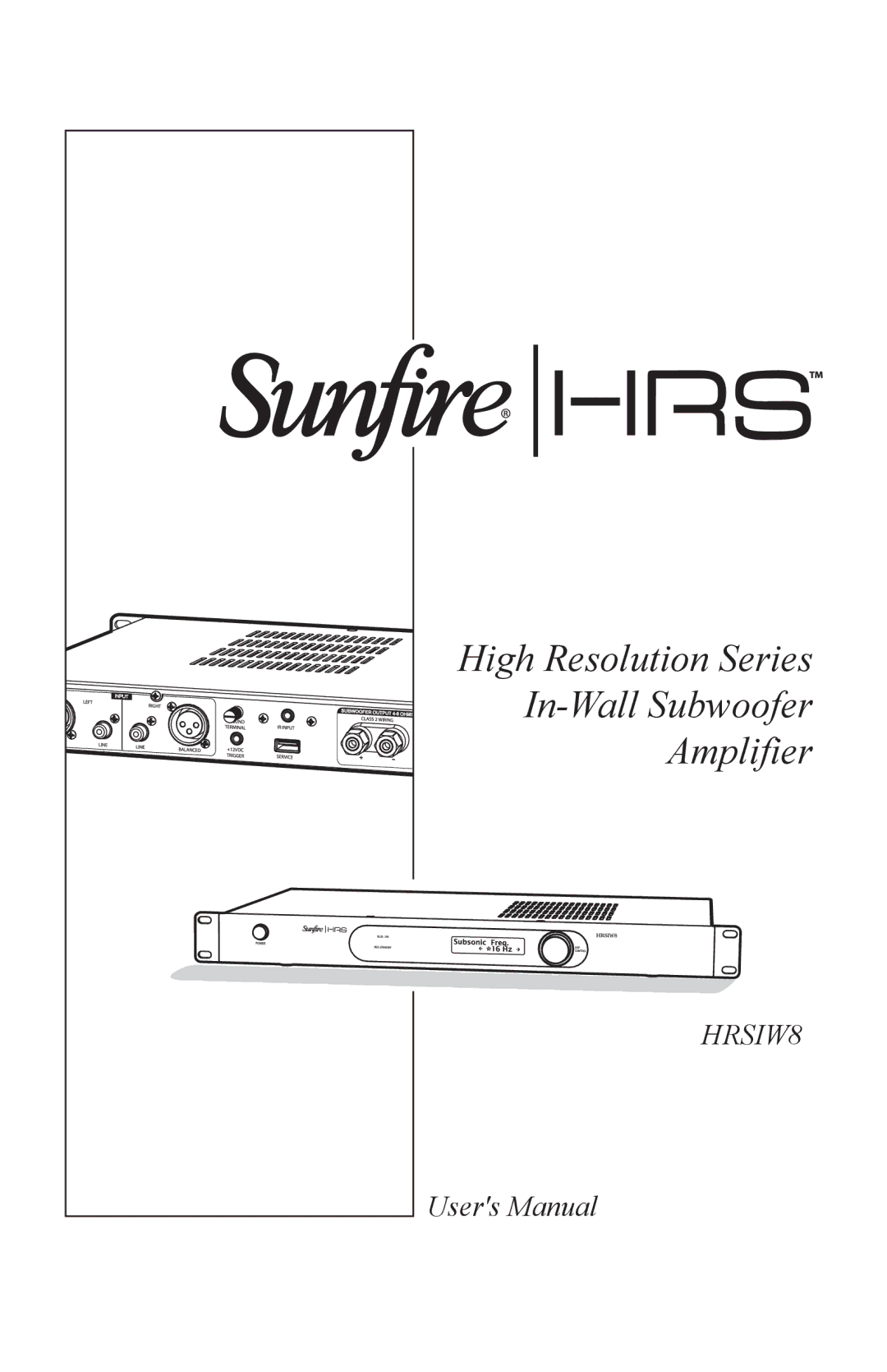 Sunfire HRSIW8 user manual High Resolution Series In-Wall Subwoofer Amplifier 