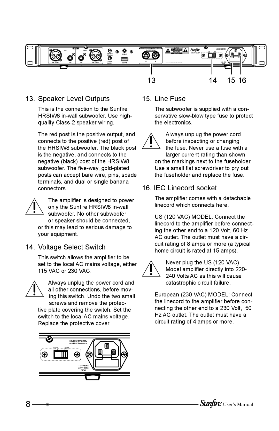 Sunfire HRSIW8 user manual Speaker Level Outputs Line Fuse, Voltage Select Switch, IEC Linecord socket 