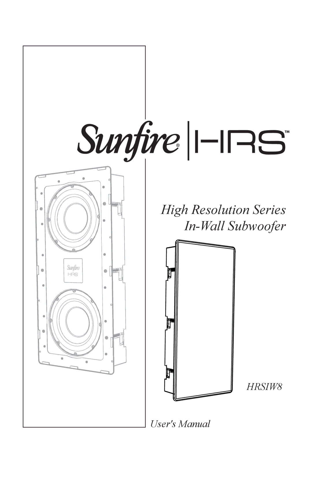 Sunfire HRSIW8 user manual High Resolution Series In-Wall Subwoofer 