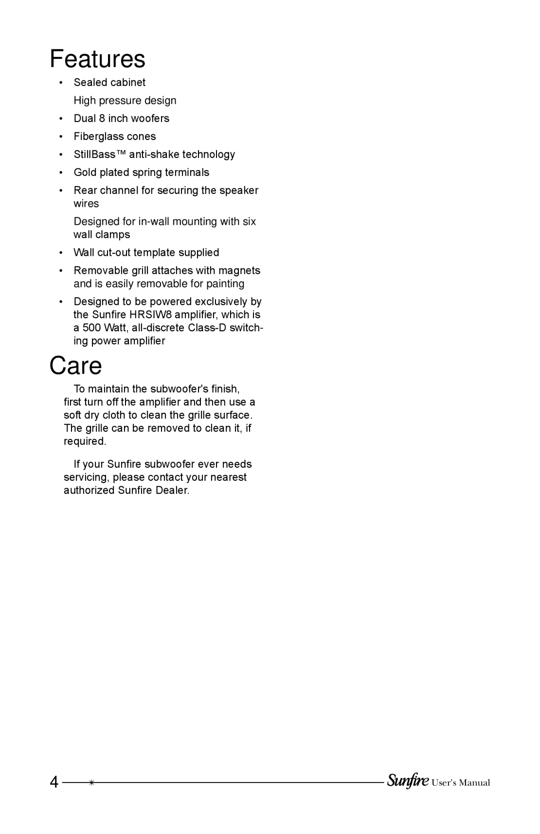 Sunfire HRSIW8 user manual Features, Care 