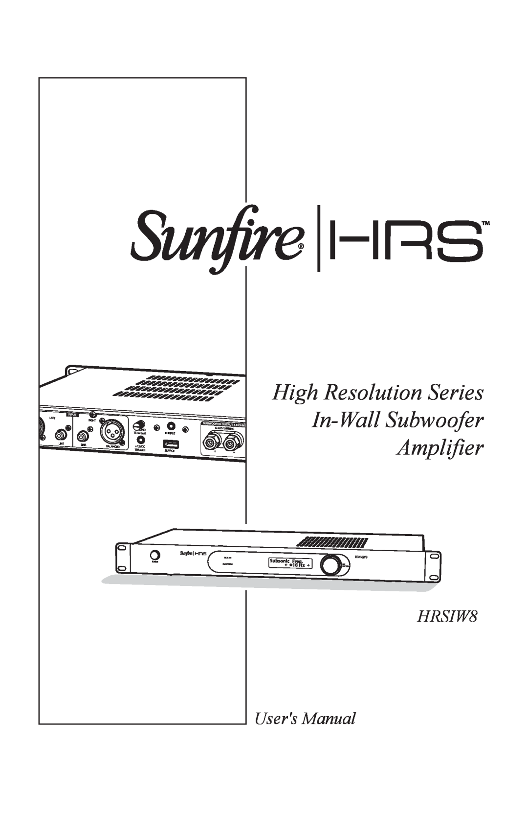Sunfire HRSIW8 user manual High Resolution Series In-WallSubwoofer 