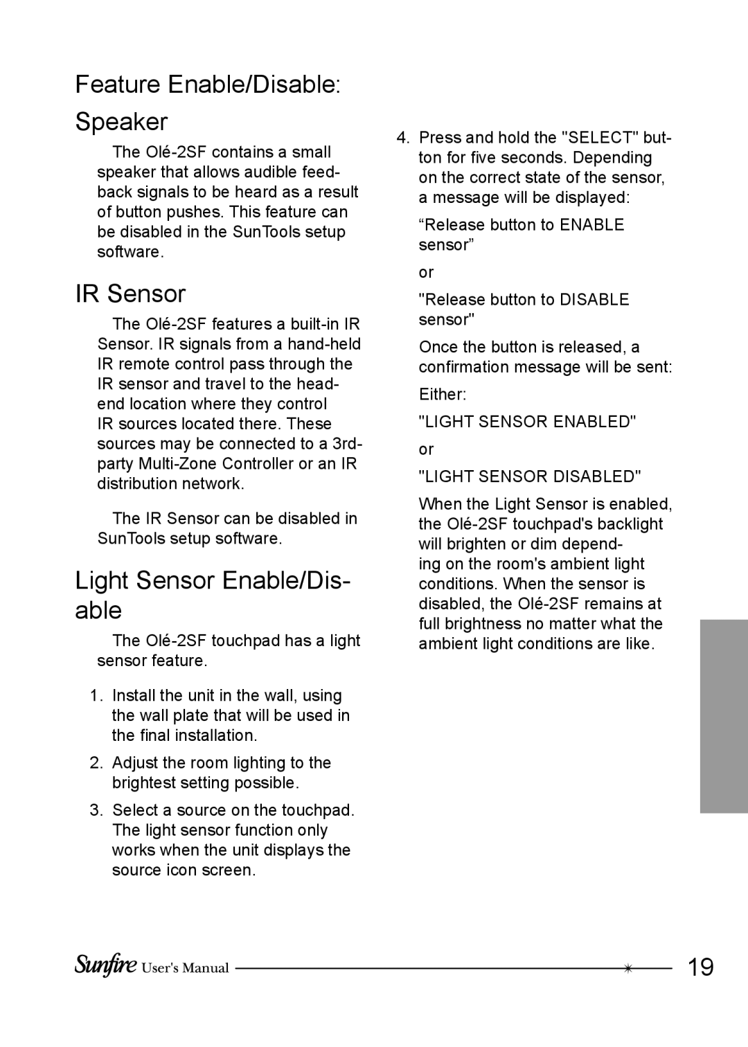 Sunfire OLE-2SF manual Feature Enable/Disable Speaker, IR Sensor, Light Sensor Enable/Dis- able 