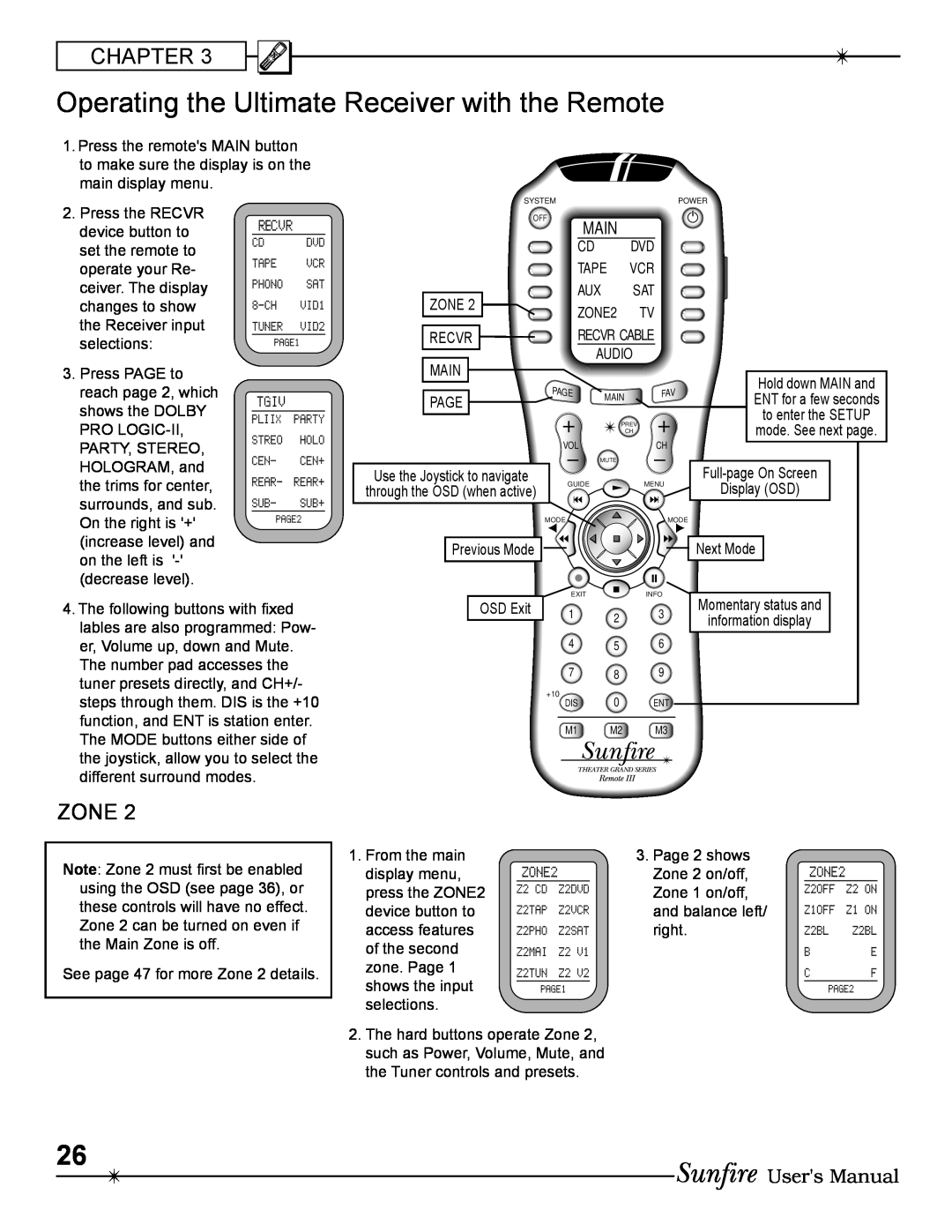Sunfire Radio manual Operating the Ultimate Receiver with the Remote, Chapter, Zone, Main 