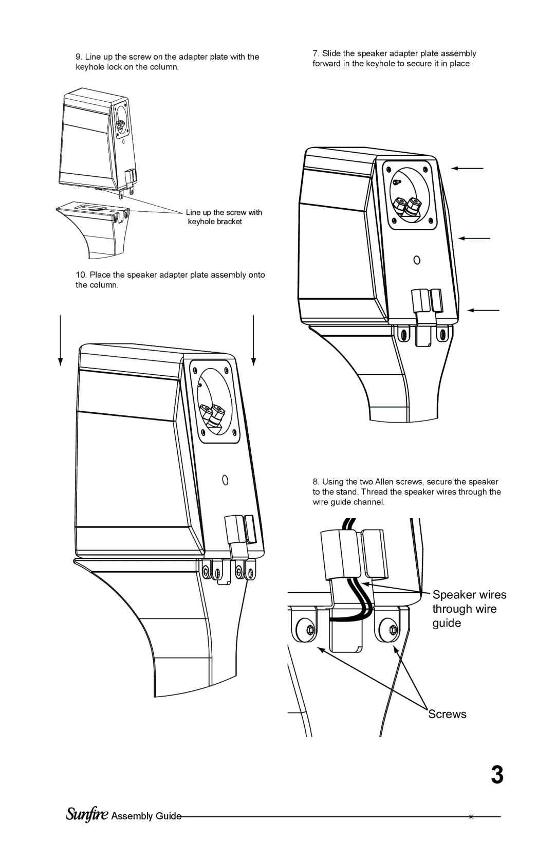 Sunfire user manual Speaker wires through wire guide Screws 