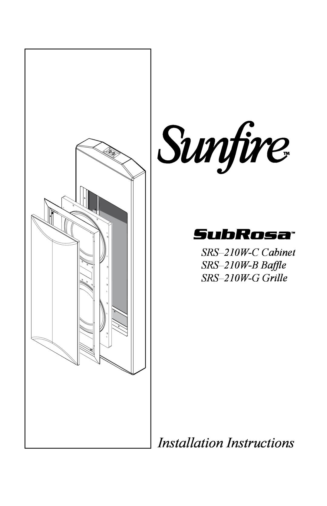 Sunfire SRS210W-C, SRS210W-G installation instructions Installation Instructions, SRS-210W-CCabinet SRS-210W-BBaffle 